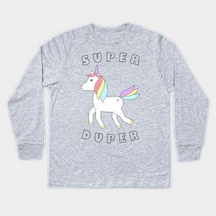 Unicorn - Super Duper 1 Kids Long Sleeve T-Shirt